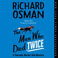 View audiobook of The Man Who Died Twice by Richard Osman