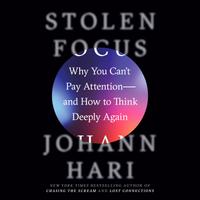 View audiobook of Stolen Focus by Johann Hari