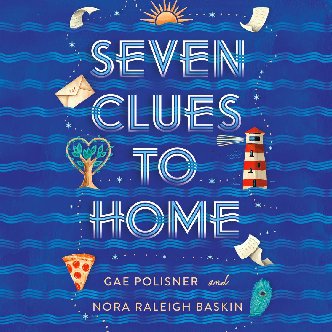 Seven Clues to Home by Gae Polisner & Nora Raleigh Baskin