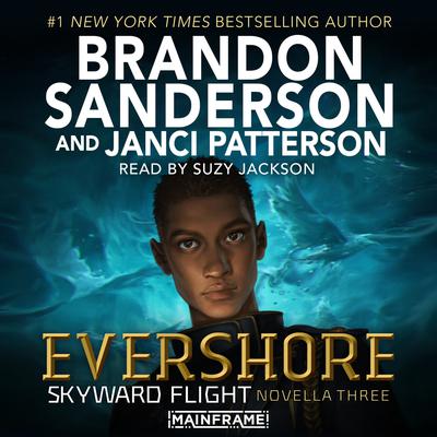 Evershore (Skyward Flight: Novella 3) by Brandon Sanderson & Janci Patterson