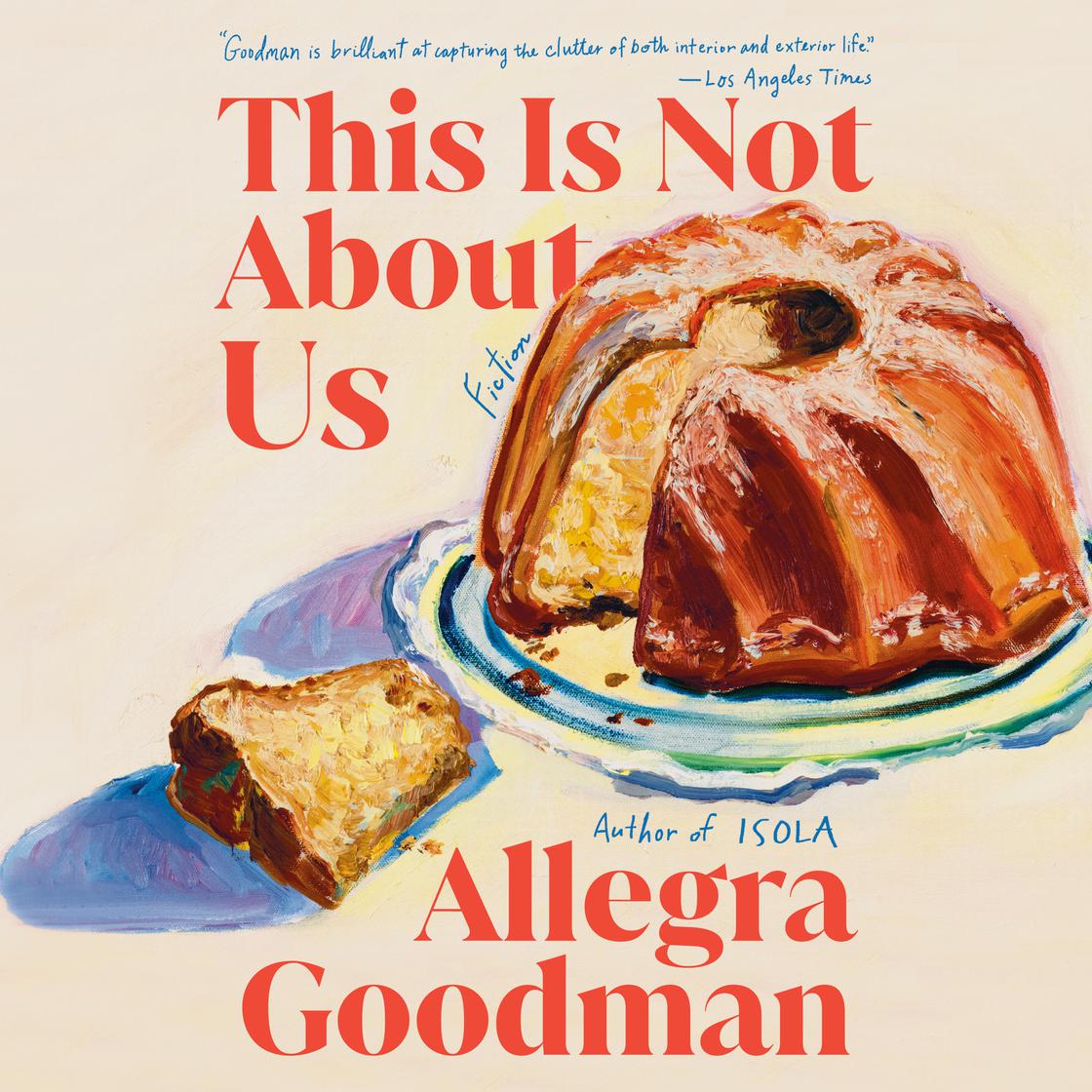 View audiobook of This Is Not About Us by Allegra Goodman