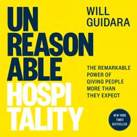 View audiobook of Unreasonable Hospitality by Will Guidara
