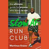 View audiobook of Slow AF Run Club by Martinus Evans