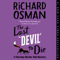 View audiobook of The Last Devil to Die by Richard Osman