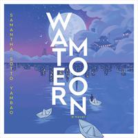 View audiobook of Water Moon by Samantha Sotto Yambao