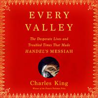 View audiobook of Every Valley by Charles King