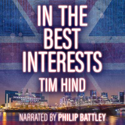 In The Best Interests by Tim Hind