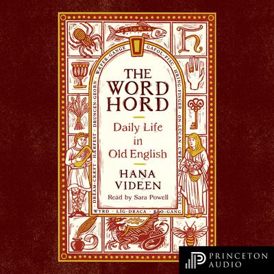 The Wordhord by Hana Videen