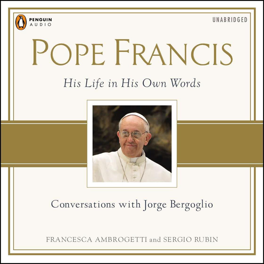 Pope Francis by Sergio Rubin & Francesca Ambrogetti