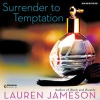 View audiobook of Surrender to Temptation by Lauren Jameson