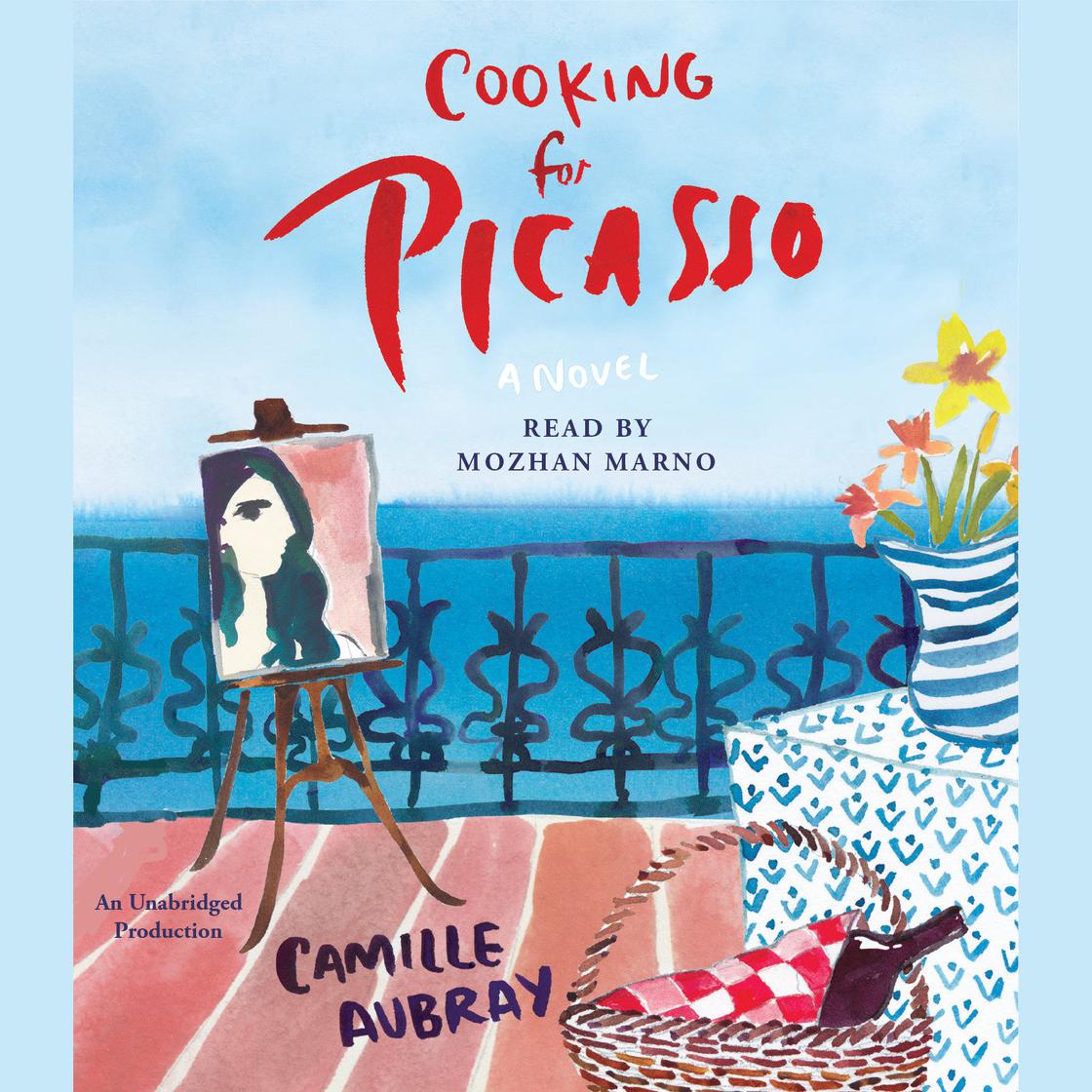 Cooking for Picasso by Camille Aubray