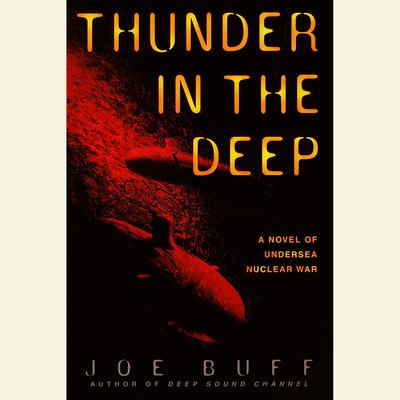 Thunder in the Deep - Abridged by Joe Buff