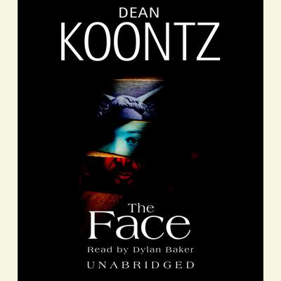 The Face by Dean Koontz