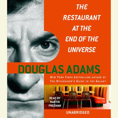 The Restaurant at the End of the Universe by Douglas Adams