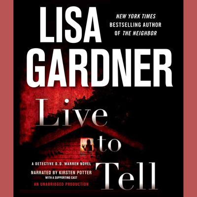 Live to Tell by Lisa Gardner