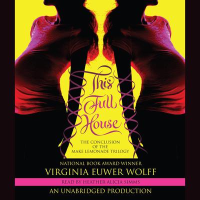 This Full House by Virginia Euwer Wolff
