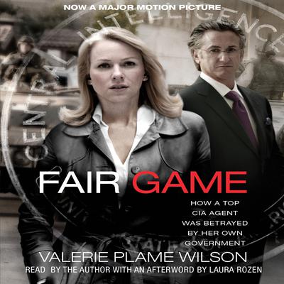 Fair Game - Abridged by Valerie Plame Wilson