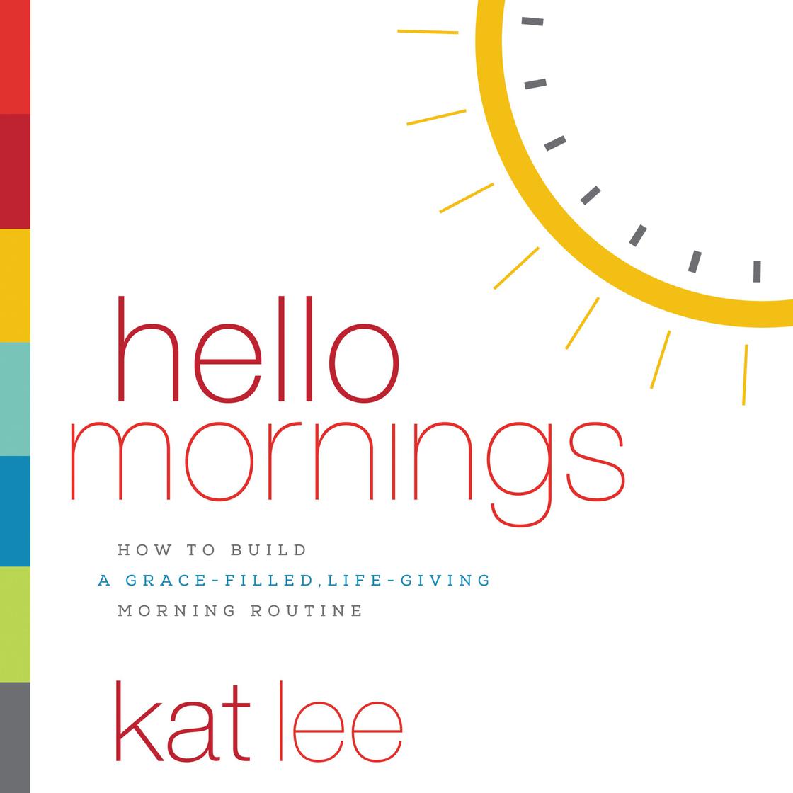 View audiobook of Hello Mornings by Kat Lee