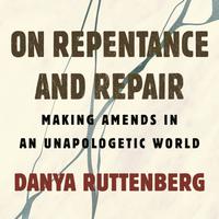 View audiobook of On Repentance and Repair by Danya Ruttenberg