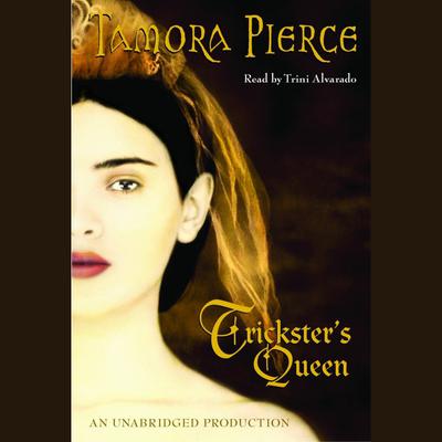 Trickster's Queen by Tamora Pierce