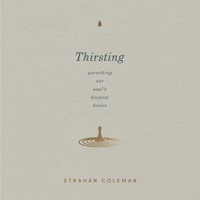 View audiobook of Thirsting by Strahan Coleman
