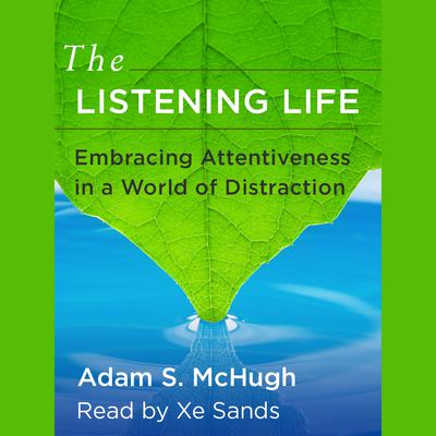 The Listening Life by Adam McHugh