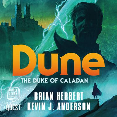 Dune: Duke of Caladan by Brian Herbert & Kevin J. Anderson