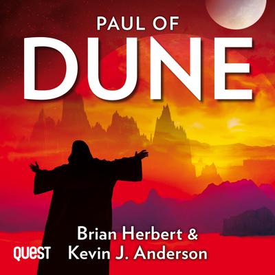 Dune: Paul of Dune by Brian Herbert & Kevin J. Anderson
