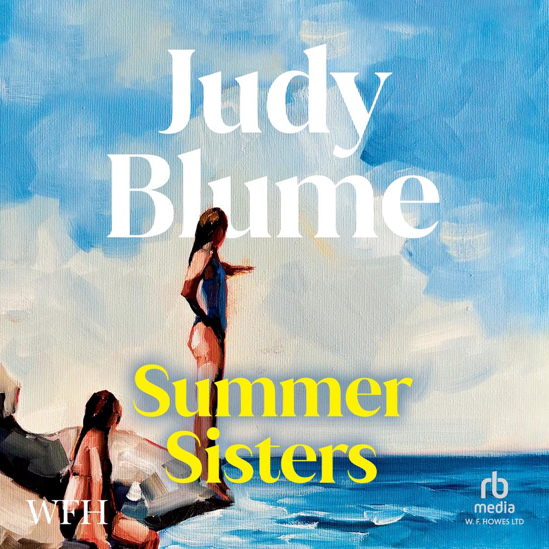 View audiobook of Summer Sisters by Judy Blume