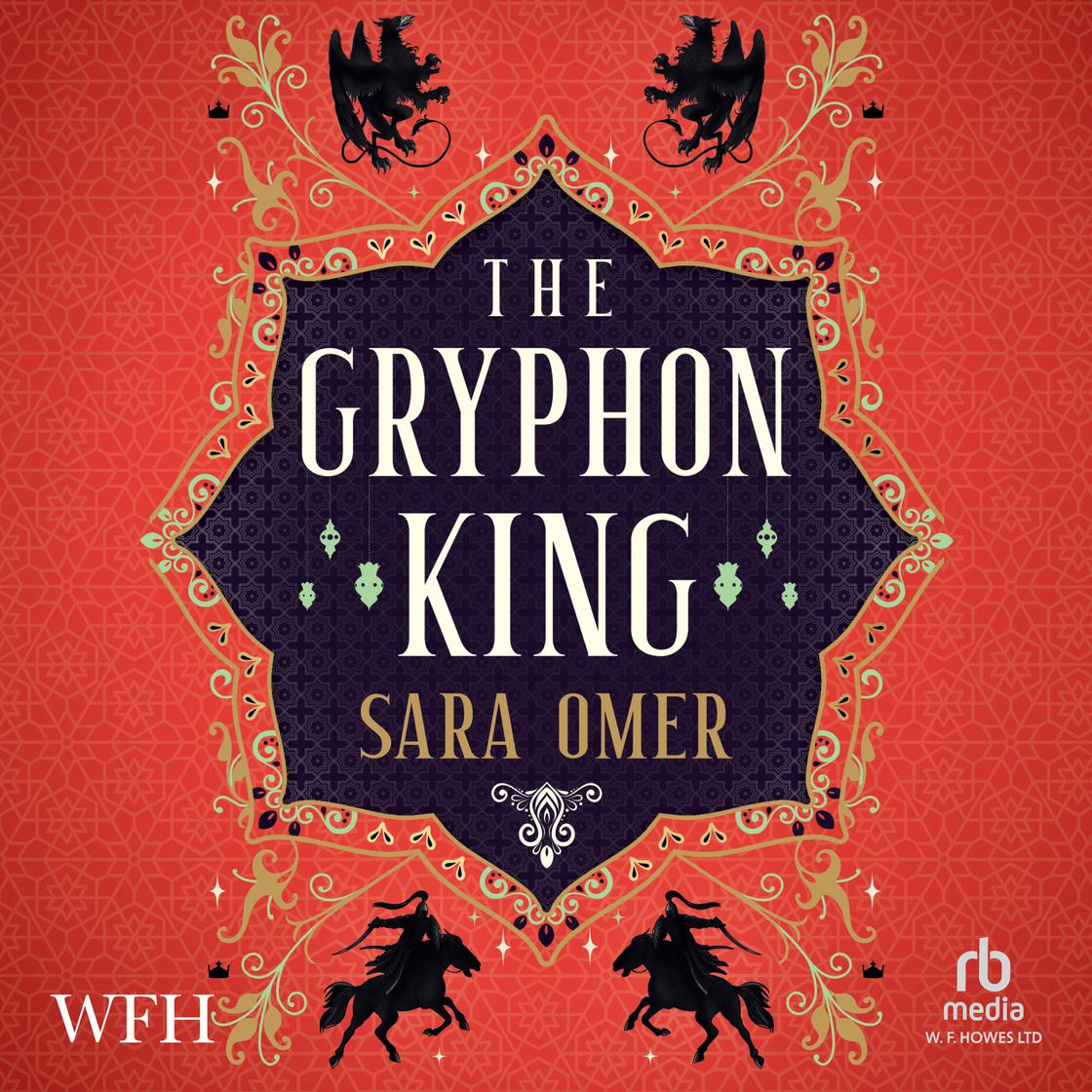View audiobook of The Gryphon King by Sara Omer