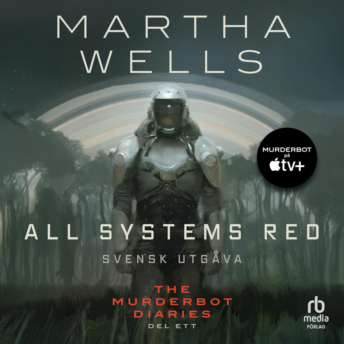 View audiobook of All Systems Red (svensk utgåva) by Martha Wells