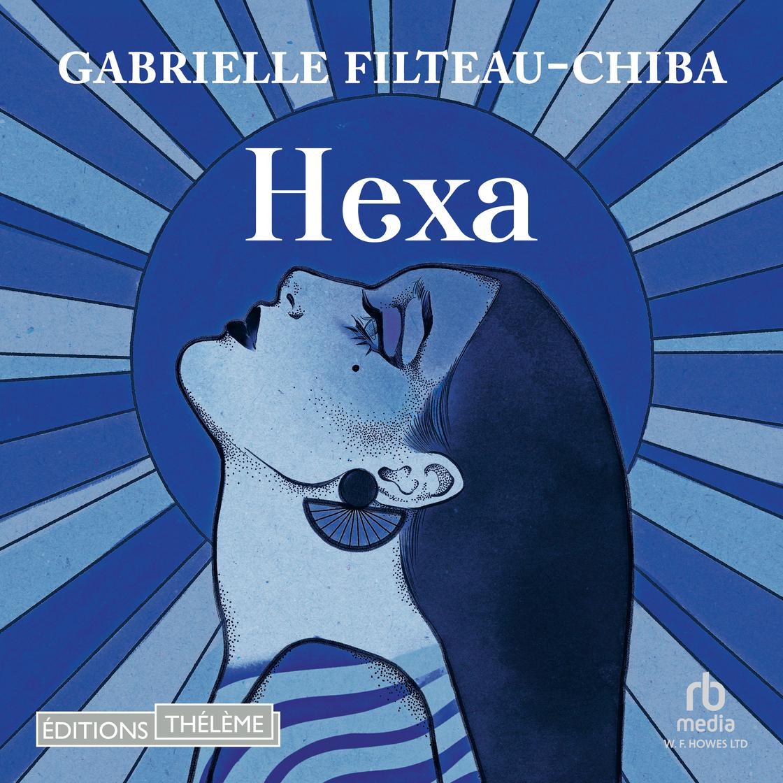 View audiobook of Hexa by Gabrielle Filteau-Chiba