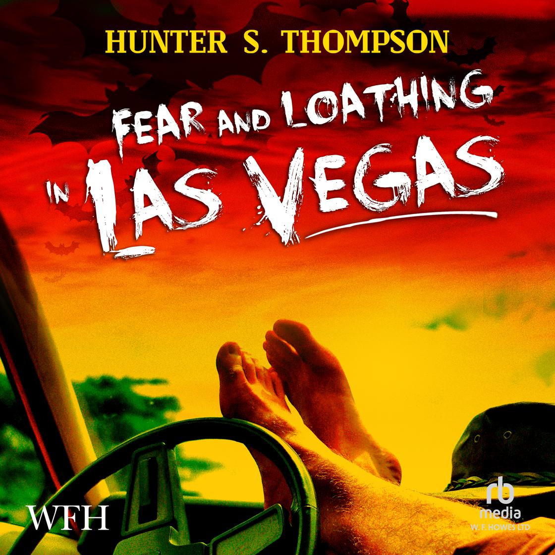 View audiobook of Fear and Loathing in Las Vegas by Hunter S. Thompson