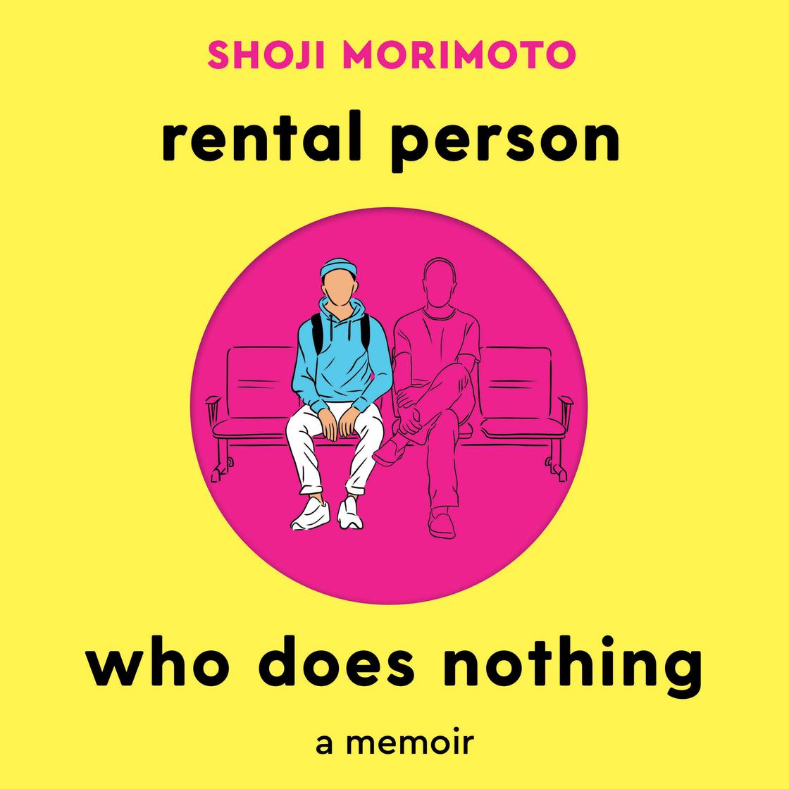 View audiobook of Rental Person Who Does Nothing by Shoji Morimoto