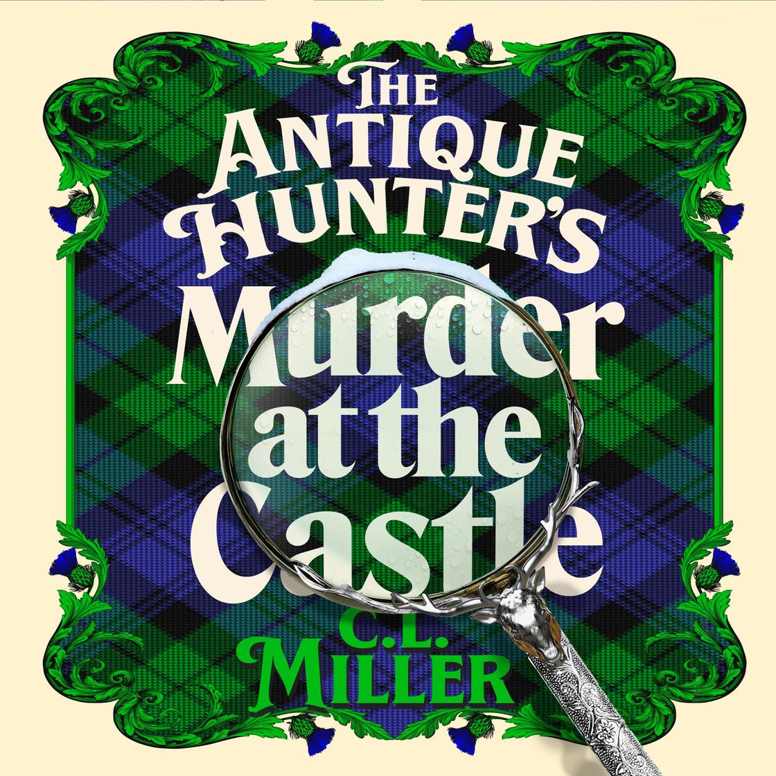 View audiobook of The Antique Hunter's: Murder at the Castle by C L Miller