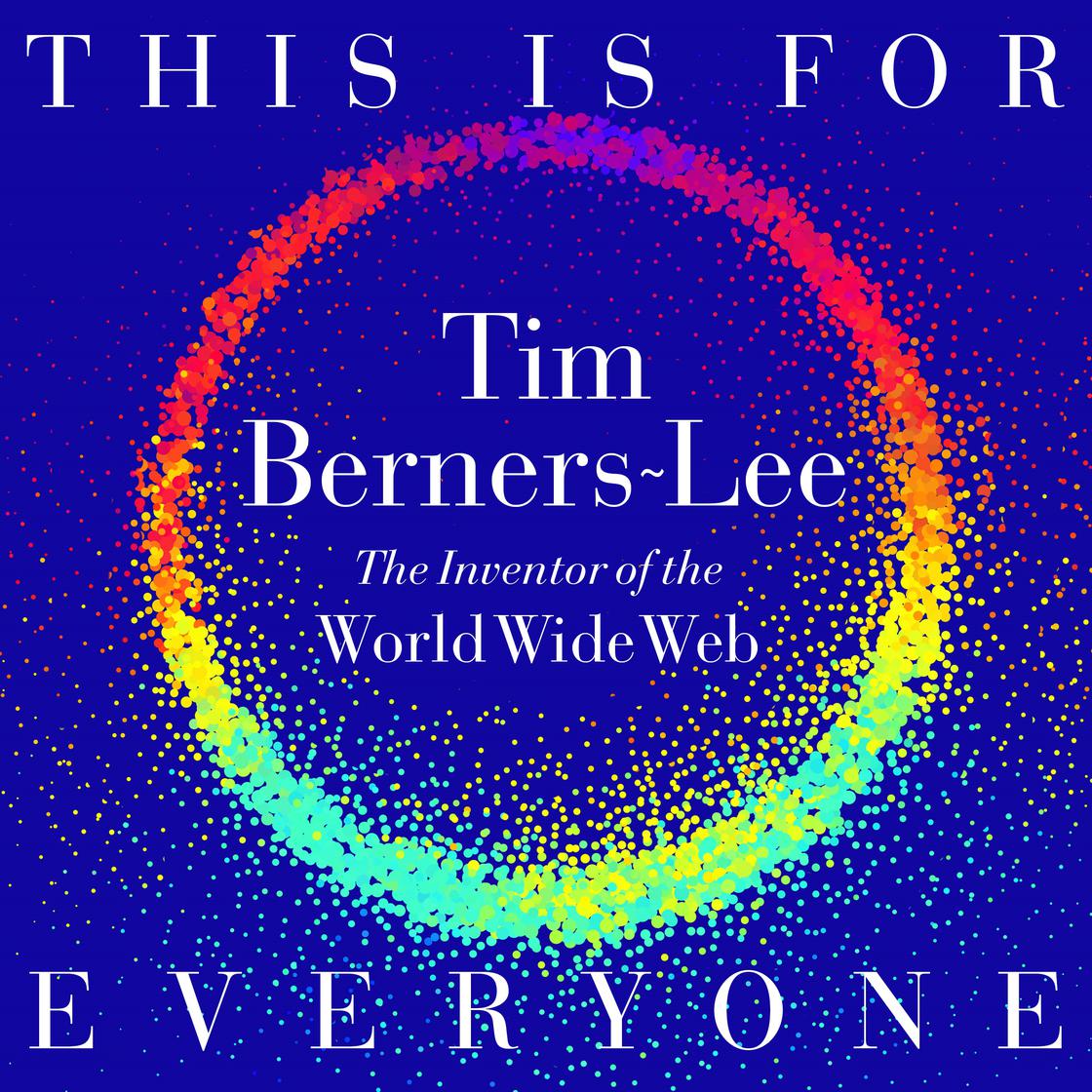 View audiobook of This Is for Everyone by Tim Berners-Lee