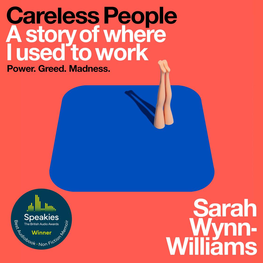 View audiobook of Careless People by Sarah Wynn-Williams