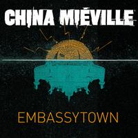 View audiobook of Embassytown by China Miéville