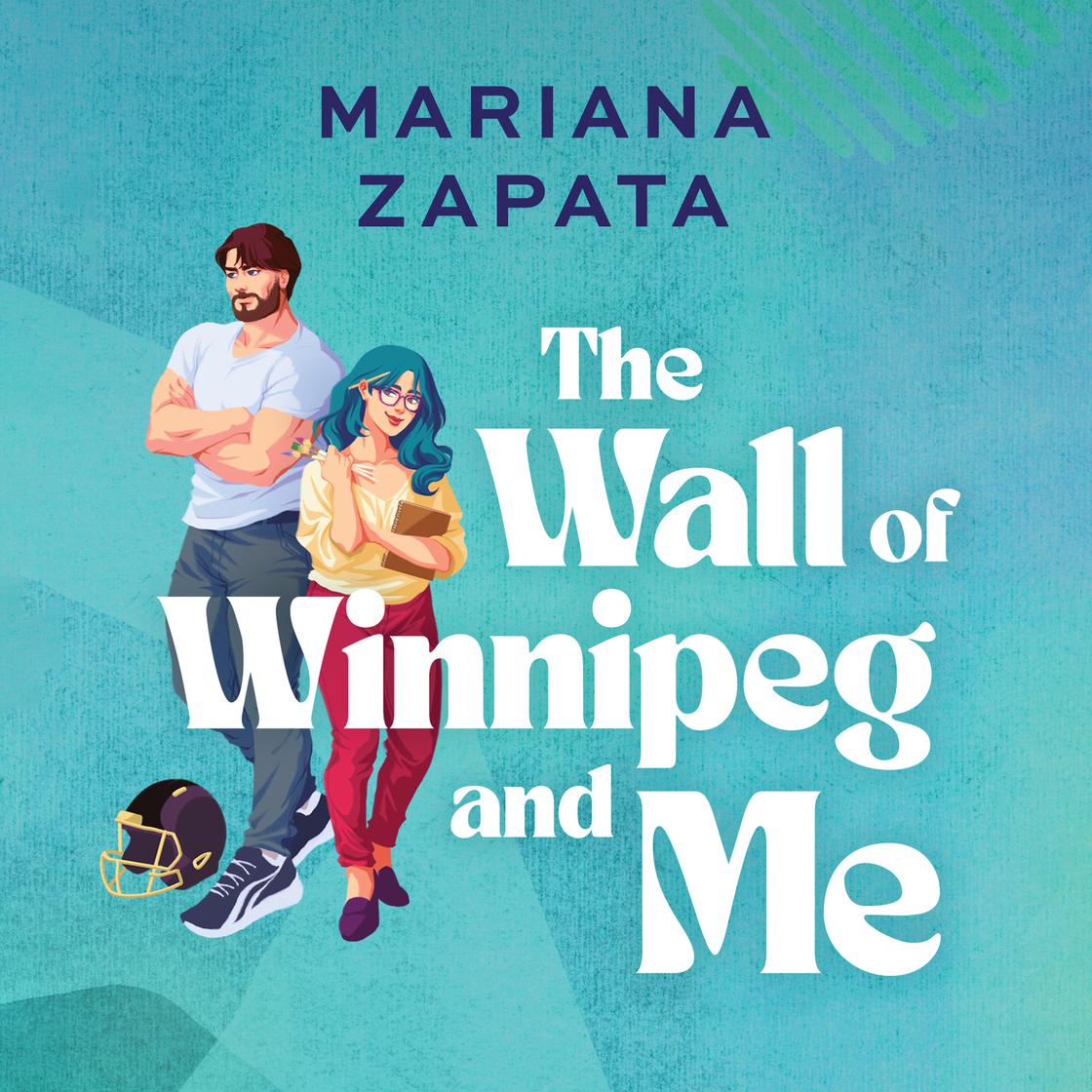 View audiobook of The Wall of Winnipeg and Me by Mariana Zapata