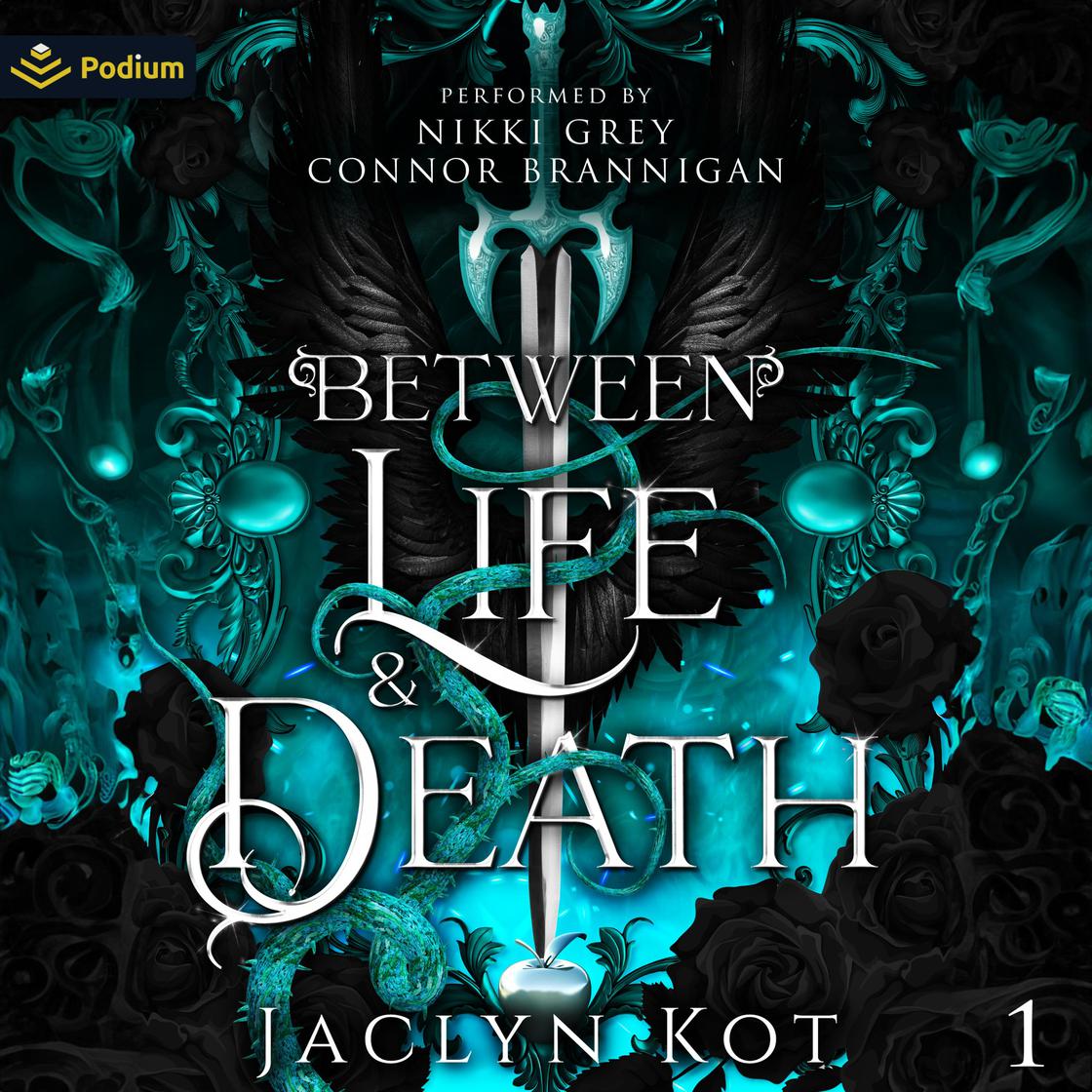 View audiobook of Between Life and Death by Jaclyn Kot