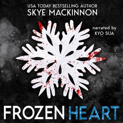 Frozen Heart by Skye MacKinnon