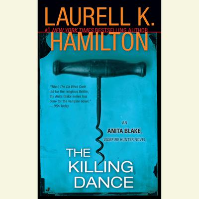 The Killing Dance by Laurell K. Hamilton