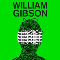 View audiobook of Neuromancer by William Gibson