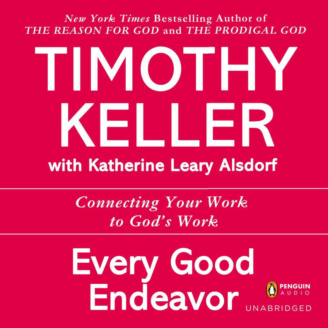 Every Good Endeavor by Timothy Keller