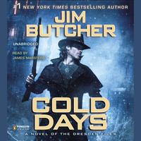 View audiobook of Cold Days by Jim Butcher