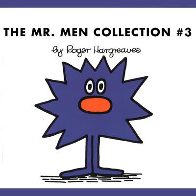 The Mr. Men Collection #3 by Roger Hargreaves