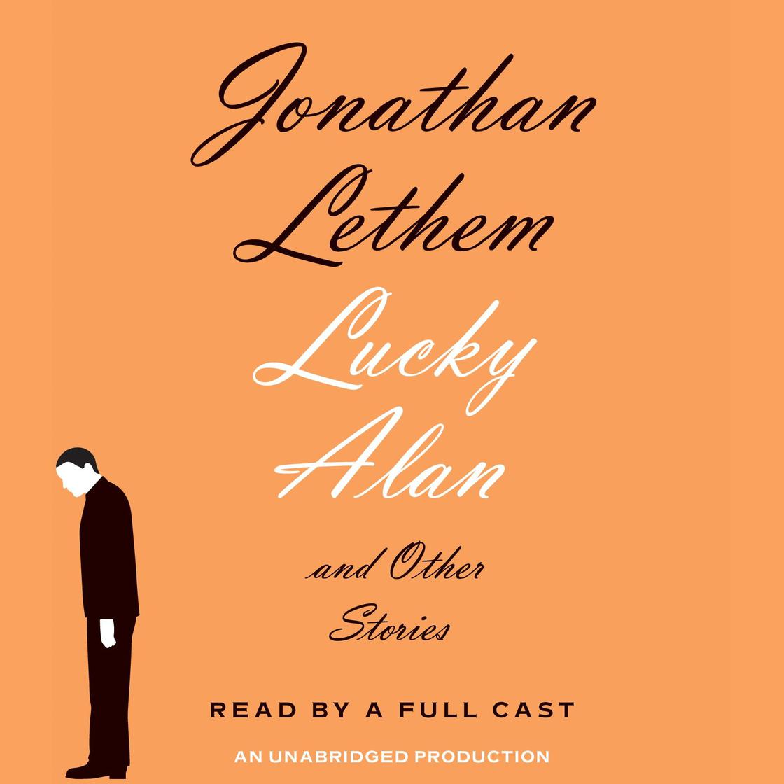 Lucky Alan by Jonathan Lethem