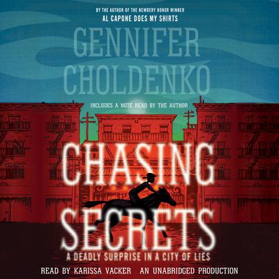Chasing Secrets by Gennifer Choldenko
