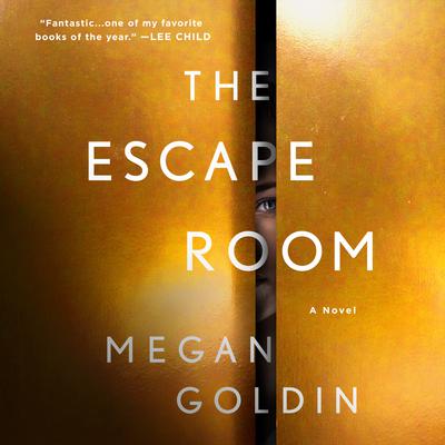 The Escape Room by Megan Goldin
