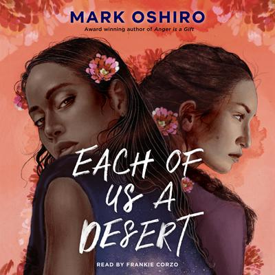 Each of Us a Desert by Mark Oshiro